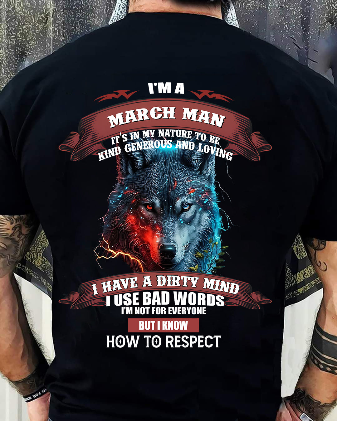 MARCH - KNOW HOW TO RESPECT - BIRTHDAY T-SHIRT FOR MEN - HL03 (SKU12-162-03)