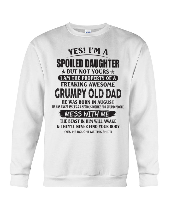 August - Yes! I'm a Spoiled Daughter - The perfect gift for your daughter - HL08 (SKU07-17-08)