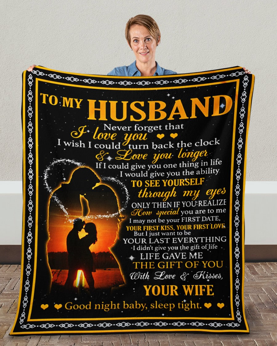 To My Husband Never Forget That I Love You Fleece Blanket - Gift For Husband From Wife