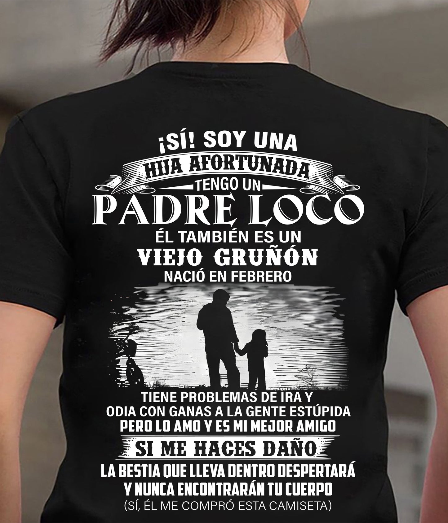 FEBRERO - CAMISETA REGALO PARA HIJA - PAPÁ GENIAL Y VIEJO GRUÑÓN - REGALO ESPECIAL PARA TU HIJA - HL02 (SKU2605-99-02)