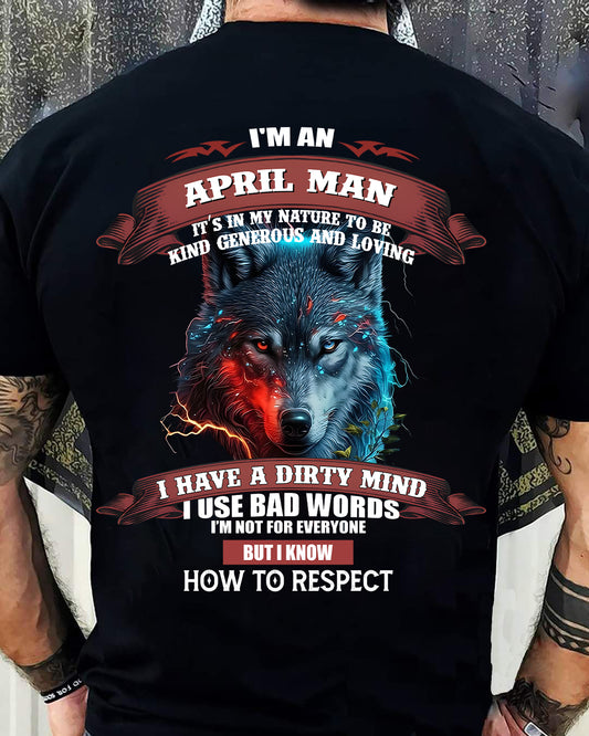 APRIL - KNOW HOW TO RESPECT - BIRTHDAY T-SHIRT FOR MEN - HL04 (SKU12-162-04)
