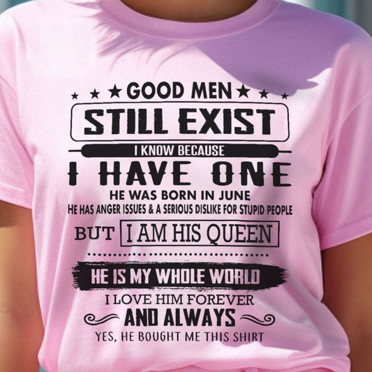 Good Men Still Exist - Perfect gift for your Wife - HL06 (SKU.US.GM)