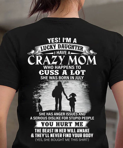 July - Gift For Daughter Tshirt - Funny T-shirts For Daughters - Special Gift For Your Daughter - HL07 (SKU2606-147-07)