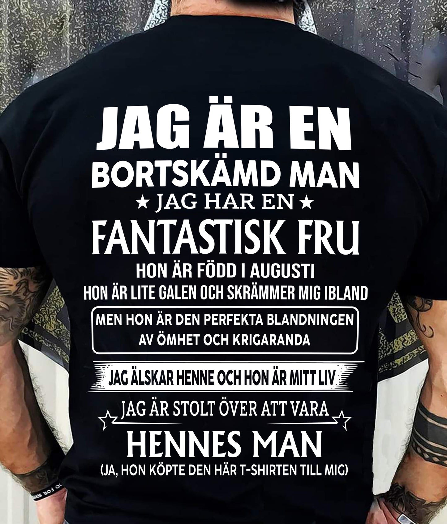Augusti – Fantastisk Fru Född I Augusti – Den Perfekta Presenten Till Din Man – SW- HL08 (SKU2605-293-08)