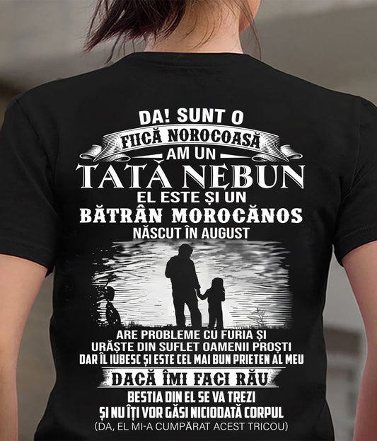 AUGUST - TRICOU CADOU PENTRU FIICĂ - TATĂ FANTASTIC ȘI BĂTRÂN MOROCĂNOS - CADOU SPECIAL PENTRU FIICA TA - HL08 (SKU2605-139-08)