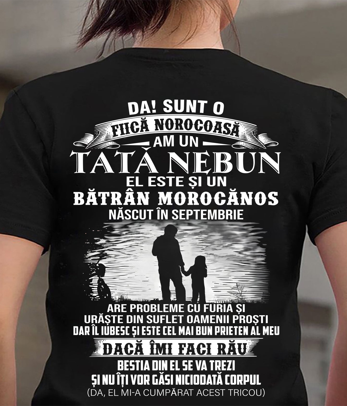 SEPTEMBRIE - TRICOU CADOU PENTRU FIICĂ - TATĂ FANTASTIC ȘI BĂTRÂN MOROCĂNOS - CADOU SPECIAL PENTRU FIICA TA - HL09 (SKU2605-139-09)
