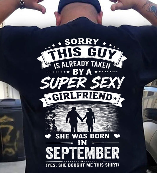 Super Sexy Girlfriend Was Born In September - Perfect Gift for Your Boyfriend - HL09 (SKU2606-347-09)