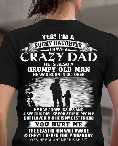 October - Gift For Daughter Tshirt - Funny T-shirts For Daughters - Special gift for your daughter - HL10 (SKU2604-47-10)