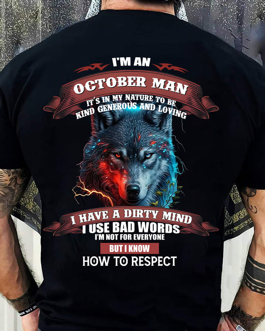 OCTOBER - KNOW HOW TO RESPECT - BIRTHDAY T-SHIRT FOR MEN - HL10 (SKU12-162-10)