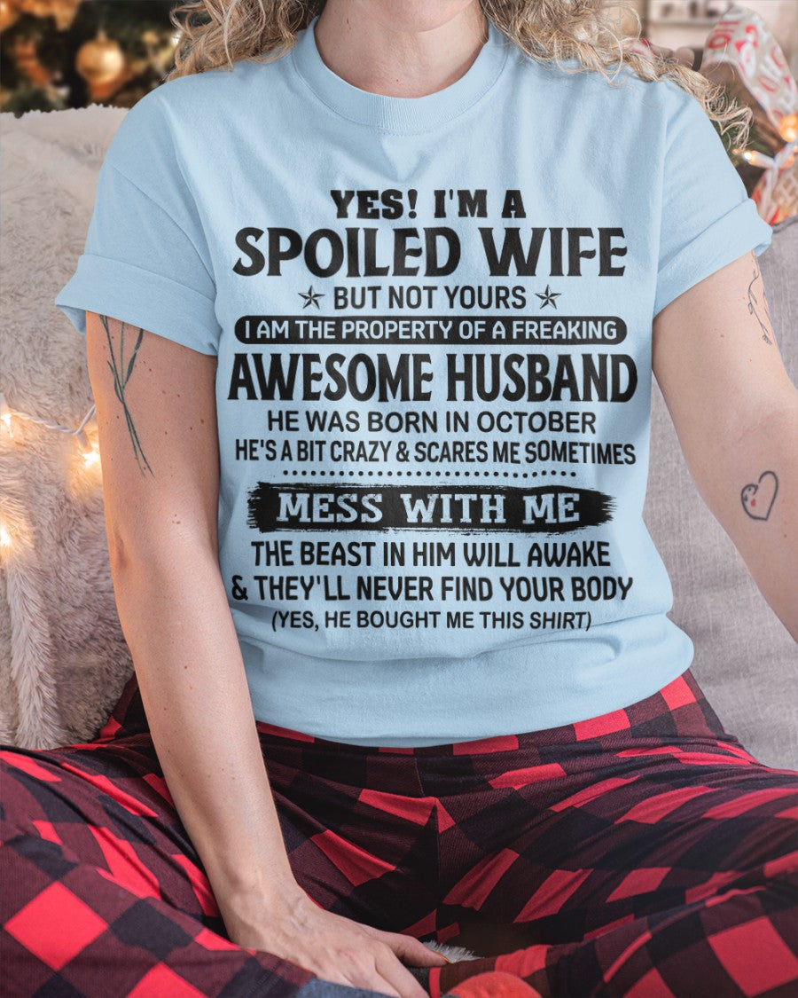 October - Gift For Girlfriend T-Shirt - Gift For Wife T-Shirt - Funny T-Shirts For Girlfriend - Special gift for your Wife – HL10 (SKUT2605-45-10)