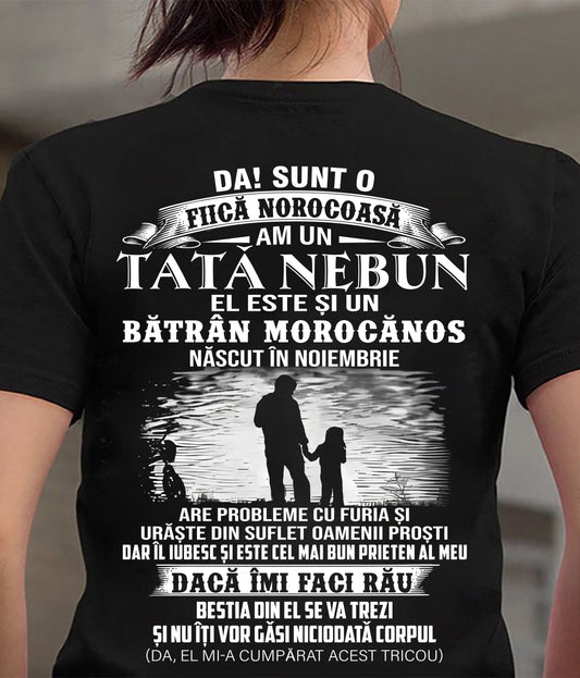 NOIEMBRIE - TRICOU CADOU PENTRU FIICĂ - TATĂ FANTASTIC ȘI BĂTRÂN MOROCĂNOS - CADOU SPECIAL PENTRU FIICA TA - HL11 (SKU2605-139-11)