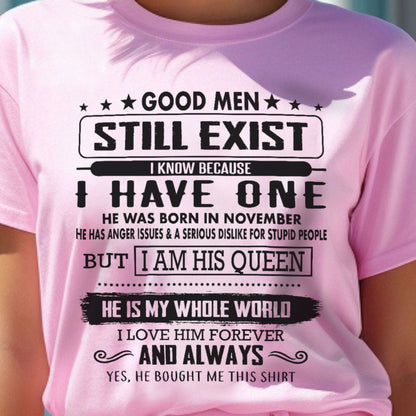 Good Men Still Exist - Perfect gift for your Wife - HL11 (SKU.US.GM)