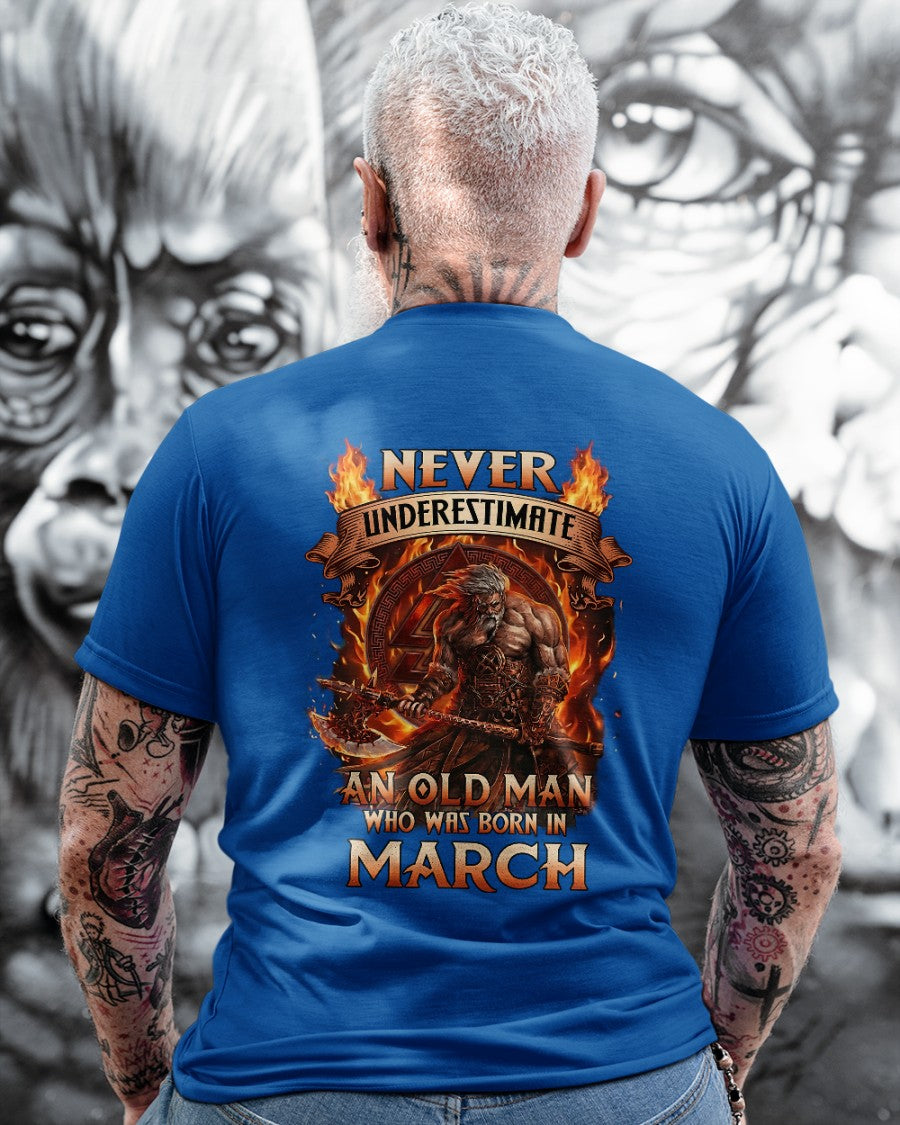 MARCH - GRUMPY OLD MAN T-SHIRT - FUNNY T-SHIRTS FOR MEN - PERFECT GIFT FOR MEN - HL03 (SKU2604-257-03)