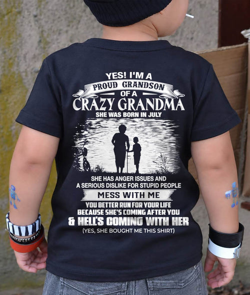 July Grandma - Funny Grandson T-Shirt – Special Gift For Your Grandson - HL07 (SKU2605-432-07)