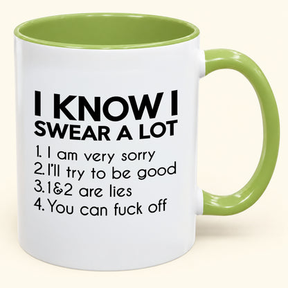 I Know I Swear a Lot - Funny Gift Mug - MERRY CHRISTMAS 2026 (SKU2610-1012)