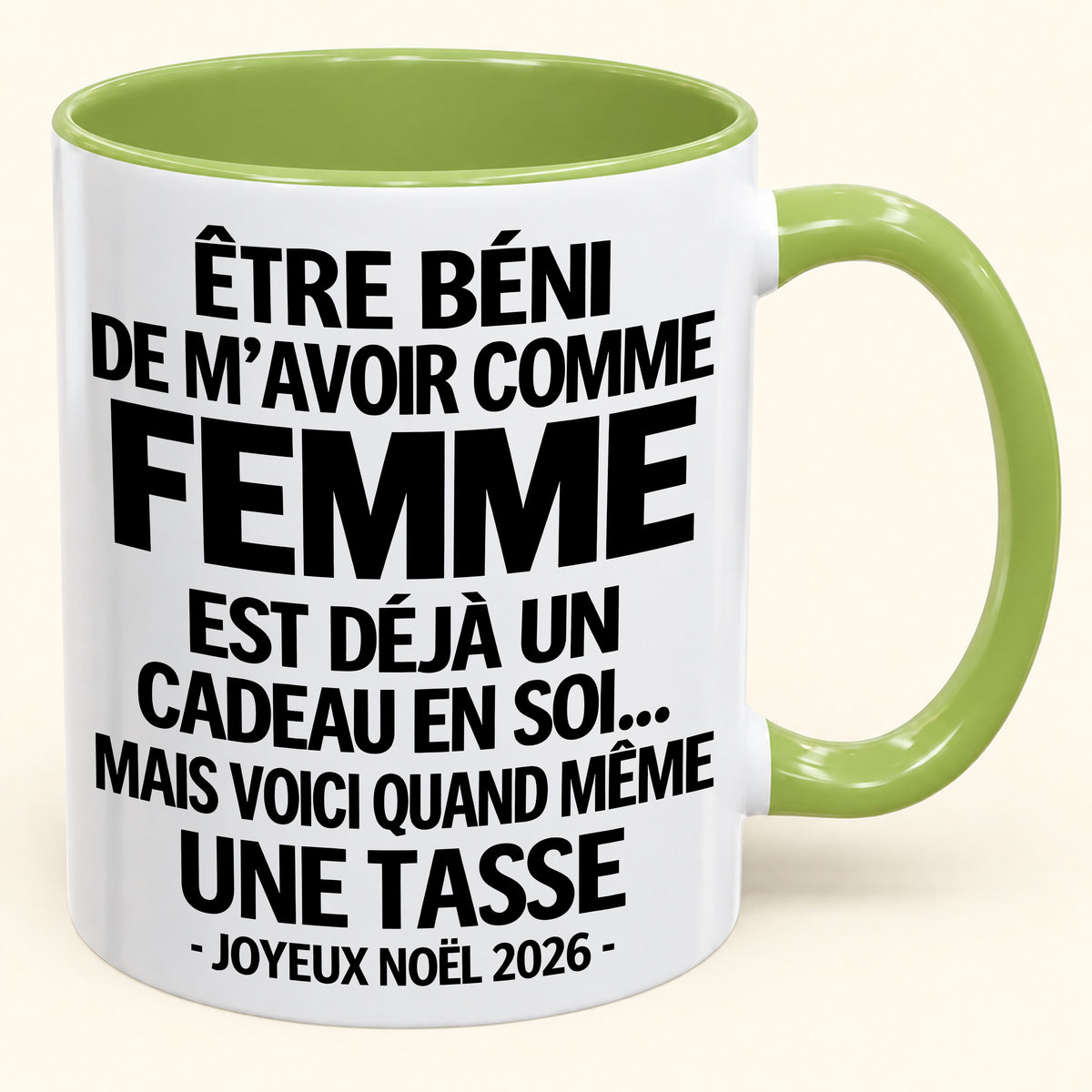 Être béni De m’avoir comme Femme Est déjà un Cadeau en soi – Mug bicolore humoristique – Cadeau de Noël 2026 (SKU2610-459) MUGFR