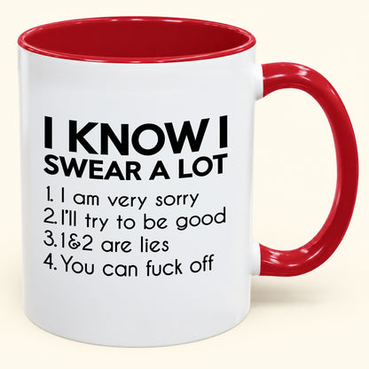 I Know I Swear a Lot - Funny Gift Mug - MERRY CHRISTMAS 2026 (SKU2610-1012)