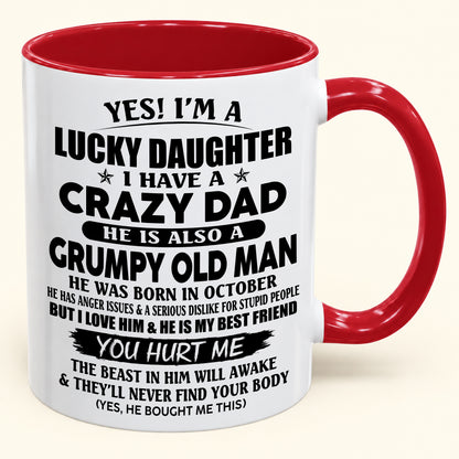 To My Daughter From Dad – Never Forget How Much I Love You – Christmas 2026 Gift Coffee Mug (SKU2610-499-10)