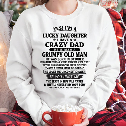 October Dad – Lucky Daughter I Have a Crazy Dad T-Shirt – Gift From Dad to Daughter – Special Gift for Your Daughter – HL10 (SKU96-79-10)