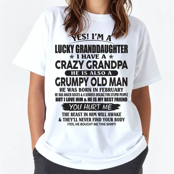 FEBRUARY - LUCKY GRANDDAUGHTER OF CRAZY GRANDPA - PERFECT GIFT FOR YOUR GRANDDAUGHTER FROM GRANDPA - HL02 (SKU10-150-02)