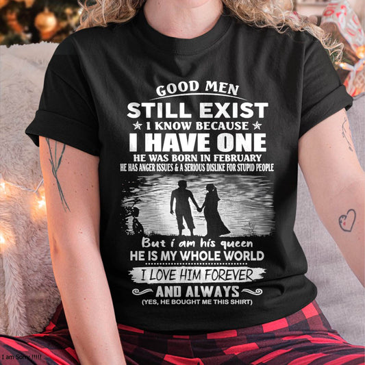 February - Good Men Still Exist - Perfect Gift For Your Girlfriend or Wife - HL02 (SKU2607-16-02)