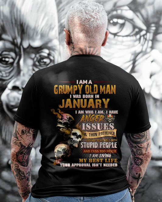January - Grumpy Old Man T-Shirt - Funny Skull Anger Issues Tee - Perfect Gift For Men HL01 (SKU08-67-01)
