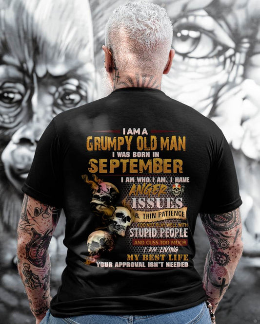 September - Grumpy Old Man T-Shirt - Funny Skull Anger Issues Tee - Perfect Gift For Men HL09 (SKU08-67-09)