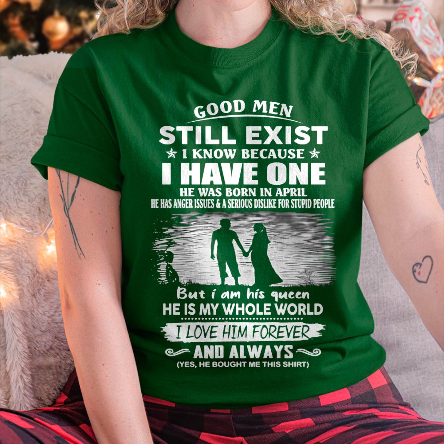 April - Good Men Still Exist - Perfect Gift For Your Girlfriend or Wife - HL04 (SKU2607-16-04)