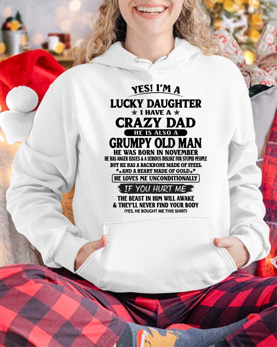 November Dad – Lucky Daughter I Have a Crazy Dad T-Shirt – Gift From Dad to Daughter – Special Gift for Your Daughter – HL11 (SKU96-79-11)
