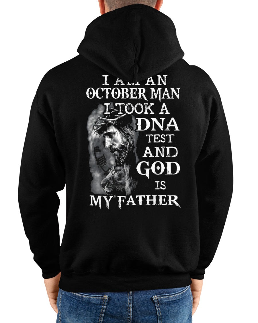 I Am A October Man - I Took A DNA Test And God IS My Father - HL10 (Sku09-110-10)