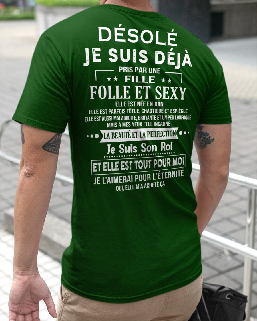 Désolé, Je Suis Déjà Pris Par Une Fille Folle et Sexy Née en Juin, Cadeau spécial pour votre petit ami – HL06 (SKU06-22-06)
