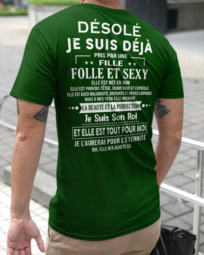 Désolé, Je Suis Déjà Pris Par Une Fille Folle et Sexy Née en Juin, Cadeau spécial pour votre petit ami – HL06 (SKU06-22-06)