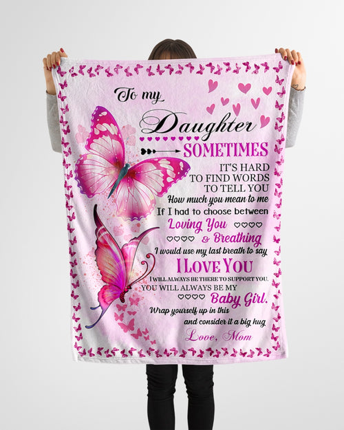 To My Daughter - Special gift for Daughter from Mom - Blanket