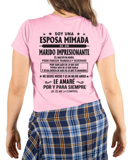 Abril - Soy una Esposa mimada de un Marido impresionante - Regalo especial para tu esposa - T04 (SKU05-101-04)