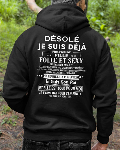 Désolé, Je Suis Déjà Pris Par Une Fille Folle et Sexy Née en Août, Cadeau spécial pour votre petit ami – HL08 (SKU06-22-08)