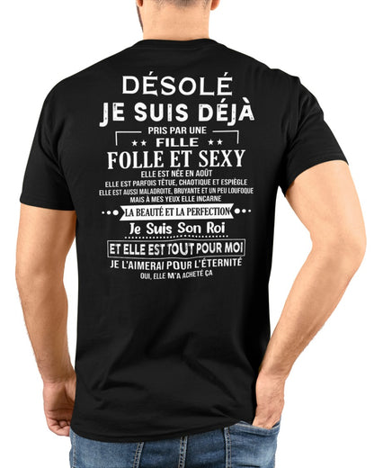Désolé, Je Suis Déjà Pris Par Une Fille Folle et Sexy Née en Août, Cadeau spécial pour votre petit ami – HL08 (SKU06-22-08)