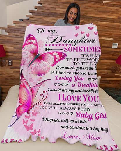To My Daughter - Special gift for Daughter - Blanket