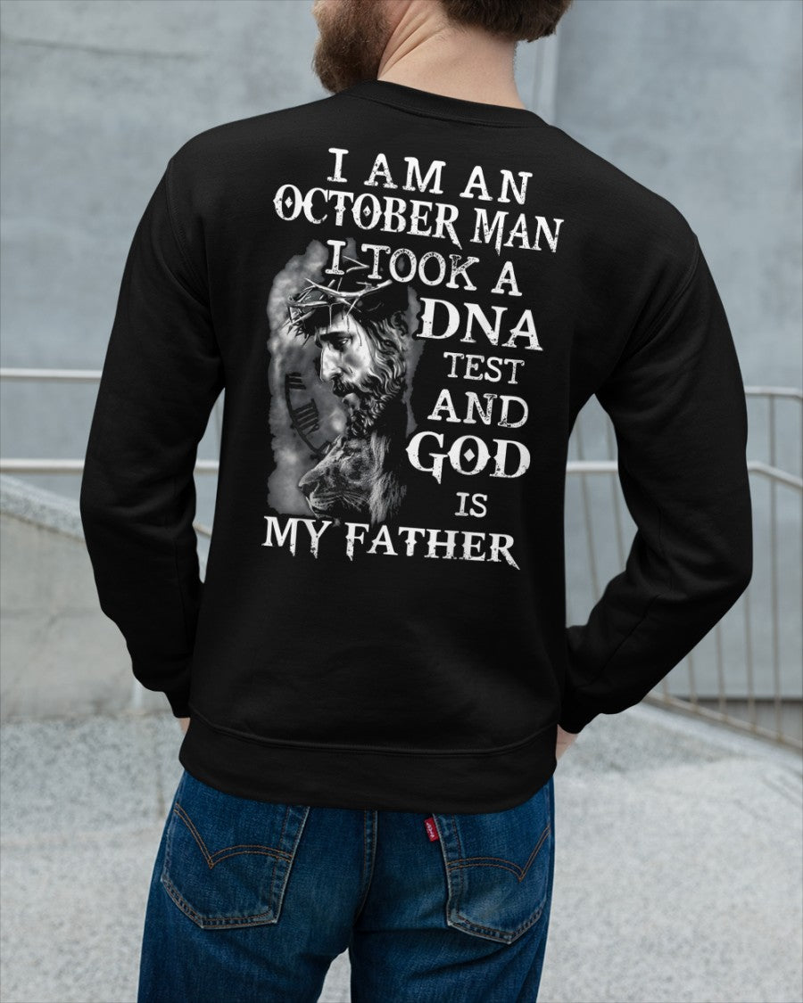 I Am A October Man - I Took A DNA Test And God IS My Father - HL10 (Sku09-110-10)