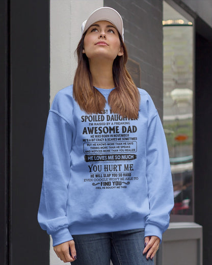 Spoiled Daughter - perfect gift for your daughter from Dad - HL11