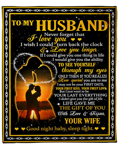 To My Husband Never Forget That I Love You Fleece Blanket