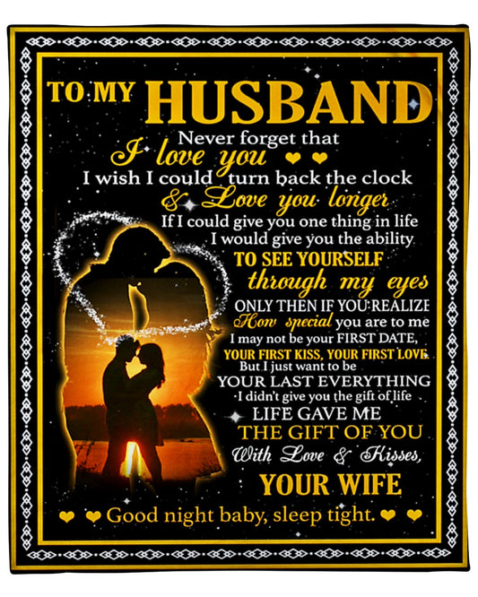 To My Husband Never Forget That I Love You Fleece Blanket