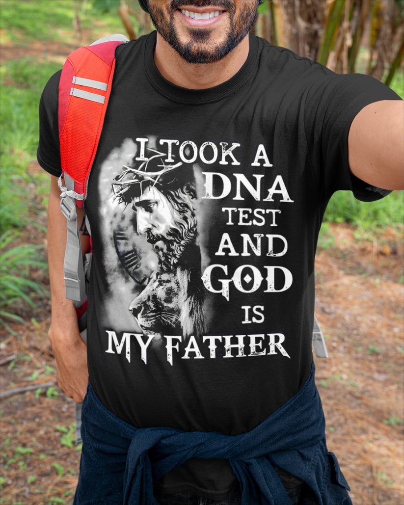 I Took A DNA Test And God Is My Father (SKU06-111)