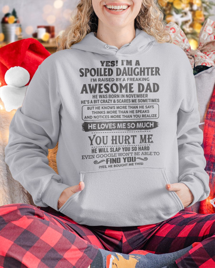 Spoiled Daughter - perfect gift for your daughter from Dad - HL11