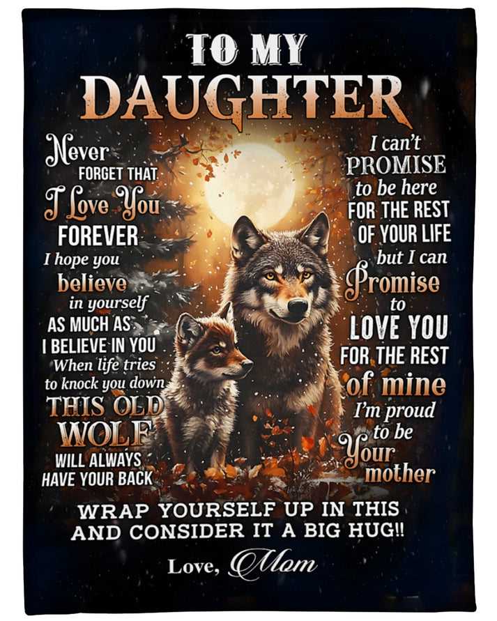 Special Gift For Your Daughter Blanket - From Mom FULL (SKU2604-216)