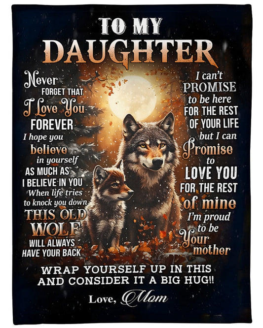 Special Gift For Your Daughter Blanket - From Mom FULL (SKU2604-216)