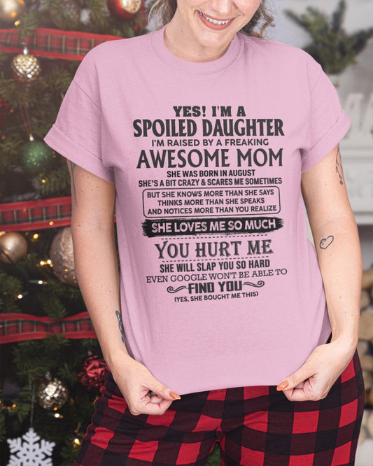 August - Spoiled Daughter - Perfect gift for your daughter - HL08 (SKU-MD01-08)